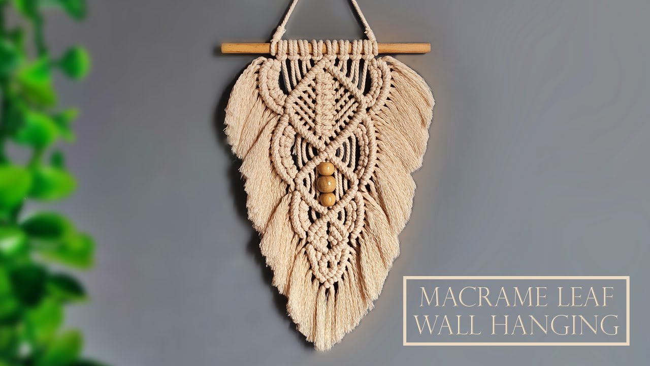 How to make a macrame leaf wall hanging Crafts on display