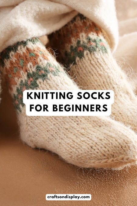 The Absolute Beginner’s Guide to Knitting Your First Pair of Socks